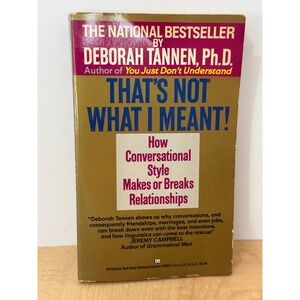 Thats Not What I Meant Deborah Tannen PhD Conversational Style Paperback Book